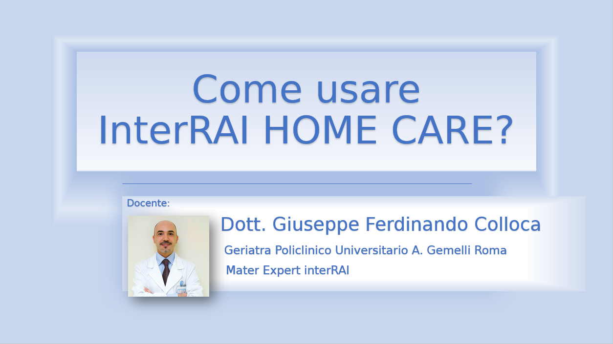 È online il nuovo corso: ''Come usare interRAI Home Care?'' 